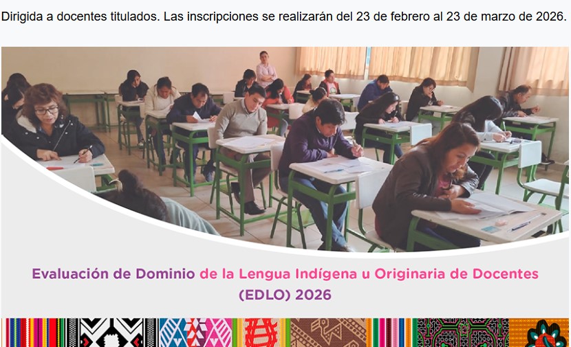 Evaluación del Dominio de la Lengua Indígena u Originaria de Docentes (EDLO) 2026